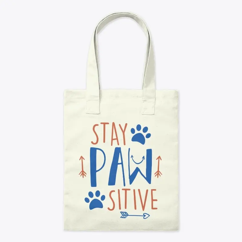 Stay Pawsitive - Arrows - Tote